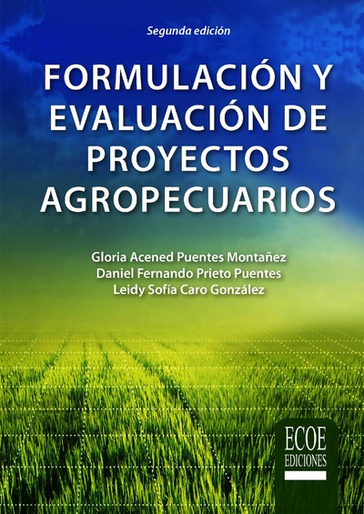 Formulación y evaluación de proyectos agropecuarios
