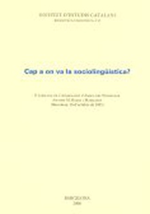 Cap a on va la sociolingüística?