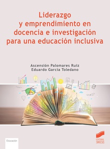 Liderazgo y emprendimiento en docencia e investigación para una educación inclusiva