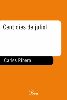 Cent dies de juliol.