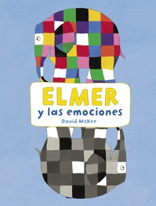 Elmer. Actividades - Elmer y las emociones