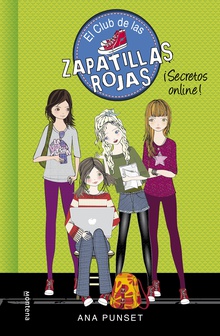 ¡Secretos Online! (Serie El Club de las Zapatillas Rojas 7)
