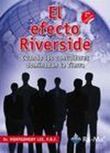 El Efecto Riverside. Cuando los consultores dominaban la tierra