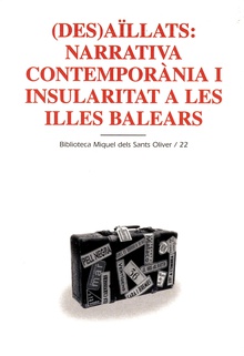 (Des)aïllats: narrativa contemporània i insularitat a les Illes Balears
