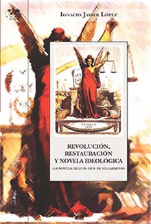 Revolución, restauración y novela de tesis (La novela de Luis de S. de Villarminio)