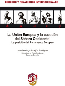 La Unión Europea y la cuestión del Sahara Occidental