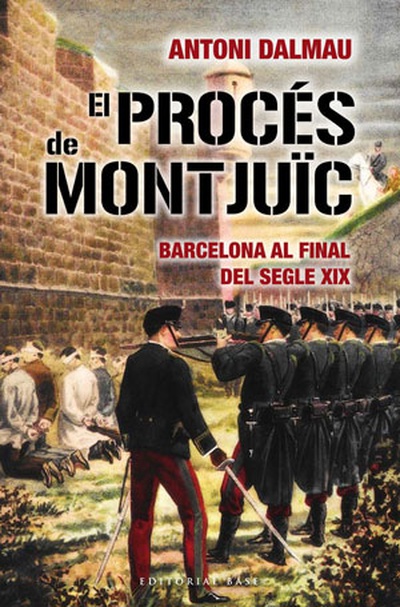 El procés de Montjuïc