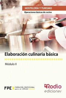 Elaboración culinaria básica. Operaciones básicas de cocina