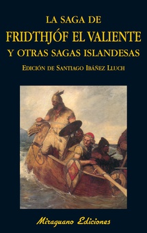 Saga de Fridthjóf el valiente y otras sagas islandesas