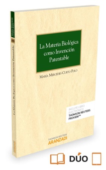 La materia biológica como invención patentable (Papel + e-book)