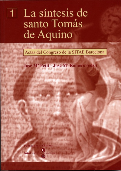 Síntesis de santo Tomás de Aquino, La  - Actas del Congreso de la SITAE Barcelona (obra completa)