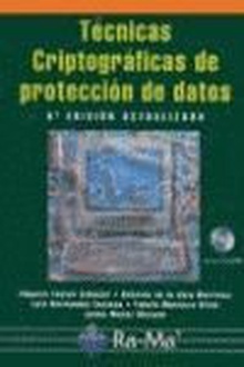 Técnicas Criptográficas de Protección de Datos. 3ª Edición actualizada.