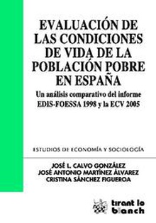 Evaluación de las condiciones de vida de la población pobre en España