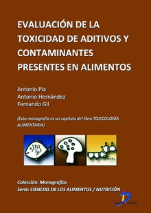 Evaluación de la toxicidad de aditivos y contaminantes presentes en los alimentos