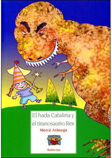 El hada Catalina y el tiranosaurio rex