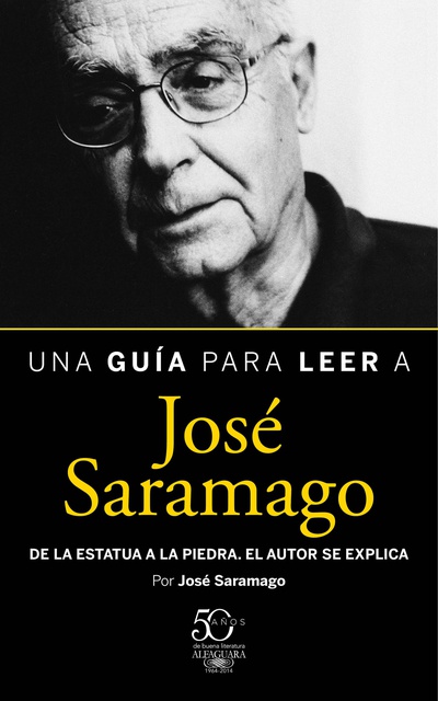 Una guía para leer a José Saramago