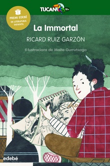 LA IMMORTAL (PREMI EDEBÉ de Literatura Infantil)