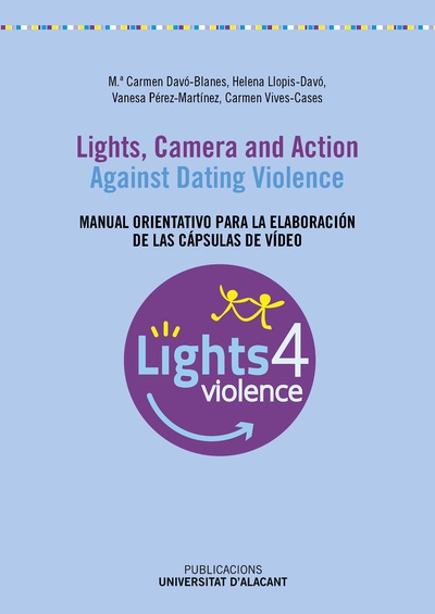 Lights, camera and action. Against Dating Violence