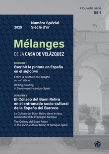 Escribir la pintura en España en el Siglo de Oro / El Coliseo del Buen Retiro en el entramado socio-cultural de la España del Barroco