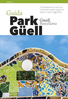 Park Güell, guida
