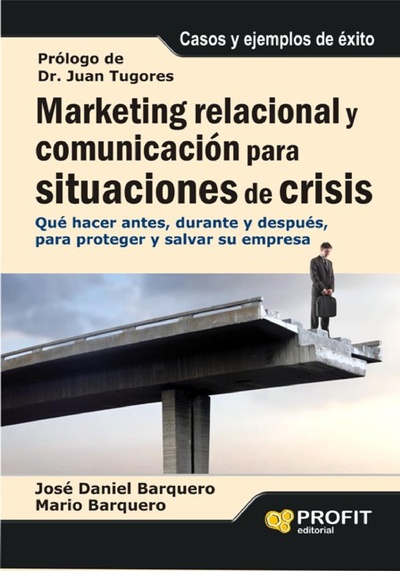 Marketing relacional y comunicación para situaciones de crisis. Ebook