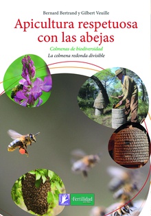 Apicultura respetuosa con las abejas