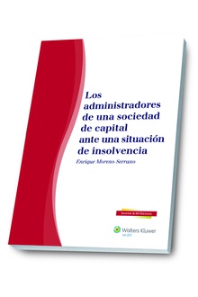 Los administradores de una sociedad de capital ante una situación de insolvencia