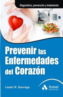 Prevenir las enfermedades del corazon. Ebook