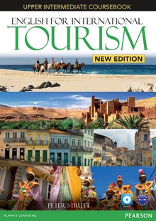 ENGLISH FOR INTERNATIONAL TOURISM UPPER INTERMEDIATE COURSEBOOK AND DVD-