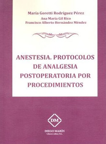 ANESTESIA. PROTOCOLOS DE ANALGESIA POSTOPERATORIA POR PROCEDIMIENTOS