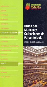 Rutas por museos y colecciones de Paleontología. Madrid y Castilla-La Mancha