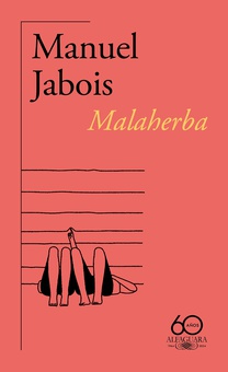 Malaherba (60.º aniversario de Alfaguara)