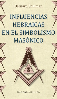 Influencias hebraicas en el simbolismo masónico