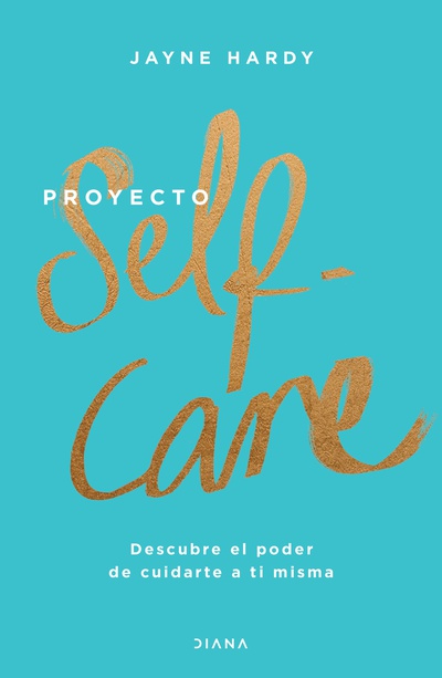 Proyecto self-care (Edición mexicana)