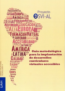 Proyecto ESVI-AL: Guía metodológica para la implantación de desarrollos curriculares virtuales accesibles