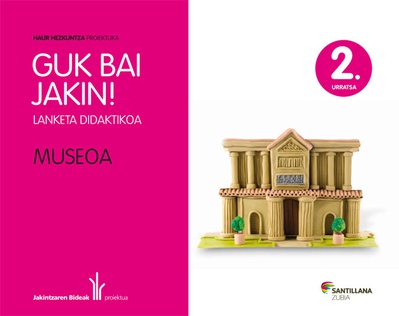 GUIA DEL PROYECTO MUSEO 4-2URTE EUSK