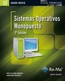 Sistemas Operativos Monopuesto. 2ª Edición (GRADO MEDIO)