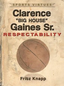 Clarence "Big House" Gaines, Sr.