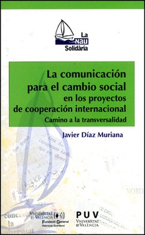 La comunicación para el cambio social en proyectos de cooperación internacional