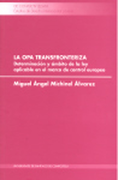 CL/11-La opa transfronteriza. Determinación y ámbito de la ley aplicable en el marco de control europeo