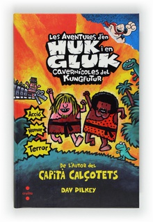 Les aventures d'en Huk i en Gluk, cavernícoles del Kungfutur