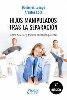 Hijos manipulados tras la separación