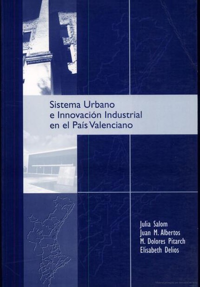 Sistema urbano e innovación industrial en el País Valenciano