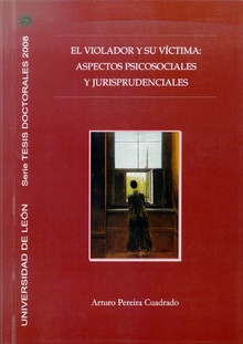 El violador y su víctima: Aspectos psicosociales y jurisprudenciales