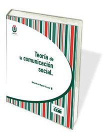 TEORÍA DE LA COMUNICACIÓN SOCIAL