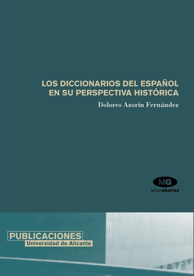 Los diccionarios del español en su perspectiva histórica