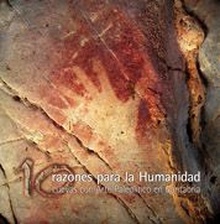 10 Razones para la humanidad. Cuevas de arte paleolítico en Cantabria