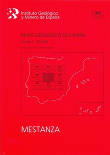 Mapa Geológico de España escala 1:50.000. Hoja 836, Mestanza
