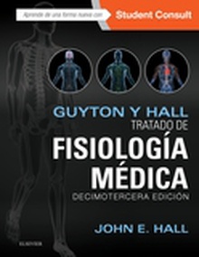 Guyton y Hall. Tratado de fisiología médica + StudentConsult (13ª ed.)