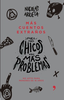 Más cuentos extraños para más chicos con más problemas